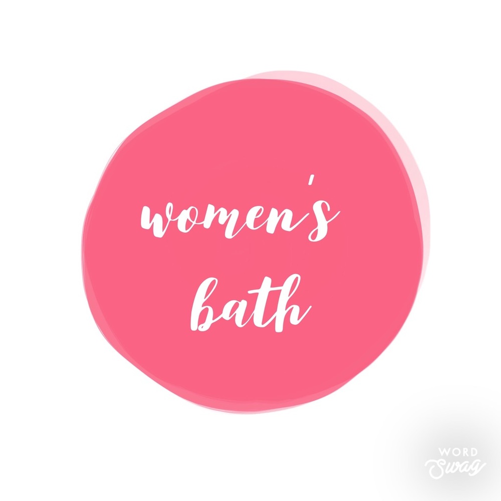 Women’s Bath
